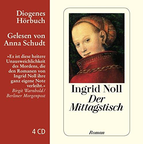 Der Mittagstisch (Diogenes Hörbuch)