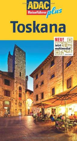 ADAC Reiseführer plus Toskana: Mit extra Karte zum Herausnehmen: Florenz Siena Pisa