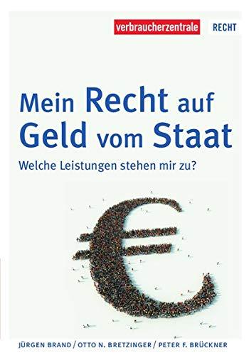 Mein Recht auf Geld vom Staat: Welche Leistungen stehen mit zu?