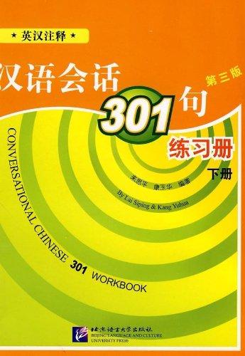 Conversational Chinese 301, Workbook II (3rd Edition)