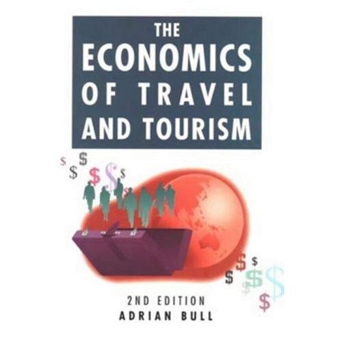 The Economics of Travel & Tourism