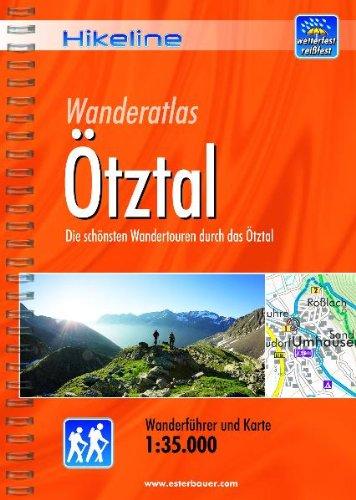 Hikeline Wanderführer Ötztal: Die schönsten Wandertouren durch das Ötztal, Wanderführer und Karte, 1:35.000, wetterfest