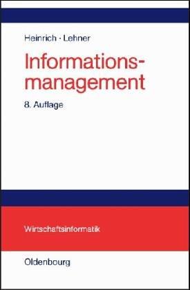 Informationsmanagement - Planung, Überwachung und Steuerung der Informationsinfrastruktur