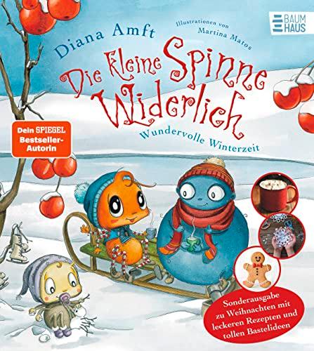 Die kleine Spinne Widerlich - Wundervolle Winterzeit - Sonderausgabe zu Weihnachten mit leckeren Rezepten und tollen Bastelideen: Band 7