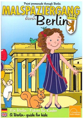 Malspaziergang durch Berlin: Ein Berlin Malbuch für Kinder