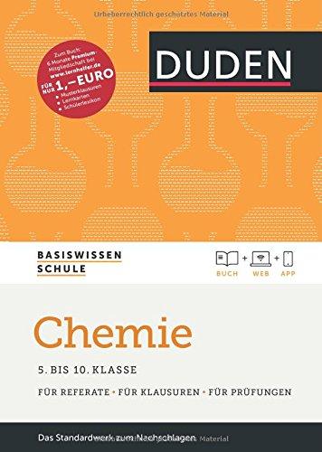 Basiswissen Schule - Chemie 5. bis 10. Klasse: Das Standardwerk für Schüler - inklusive Lernapp und Webportal mit Online-Lexikon