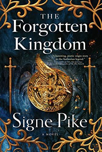 The Forgotten Kingdom: A Novel (Volume 2) (The Lost Queen, Band 2)