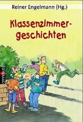 Klassenzimmergeschichten.