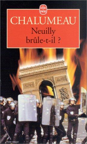 Neuilly brûle-t-il ?