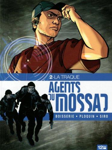 Agents du Mossad. Vol. 2. La traque