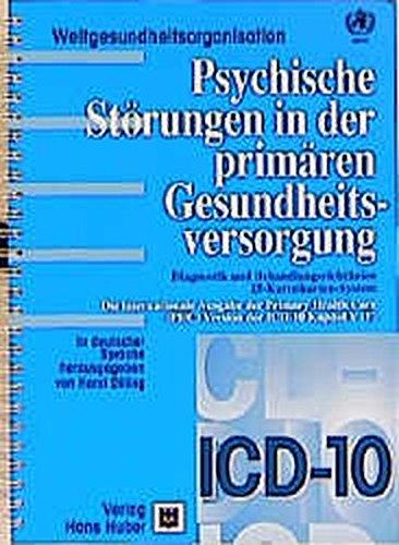 Psychische Störungen in der primären Gesundheitsversorgung: Diagnostik und Behandlungsrichtlinien. 25-Karteikarten-System. Die internationale Ausgabe ... Care (PHC) Version der ICD-10 Kapitel V (F)