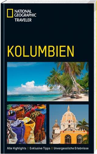 NATIONAL GEOGRAPHIC Traveler Kolumbien