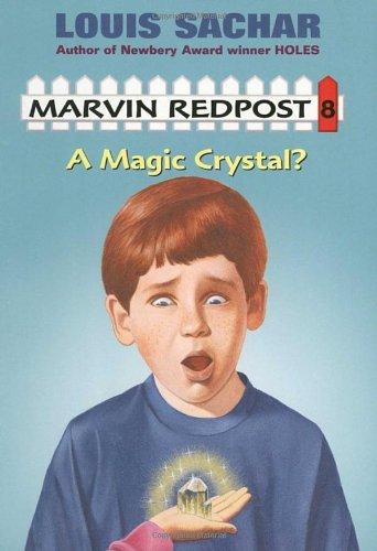 Marvin Redpost #8: A Magic Crystal? (A Stepping Stone Book(TM))