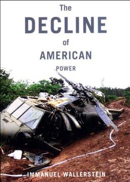 The Decline of American Power: The U.S. in a Chaotic World