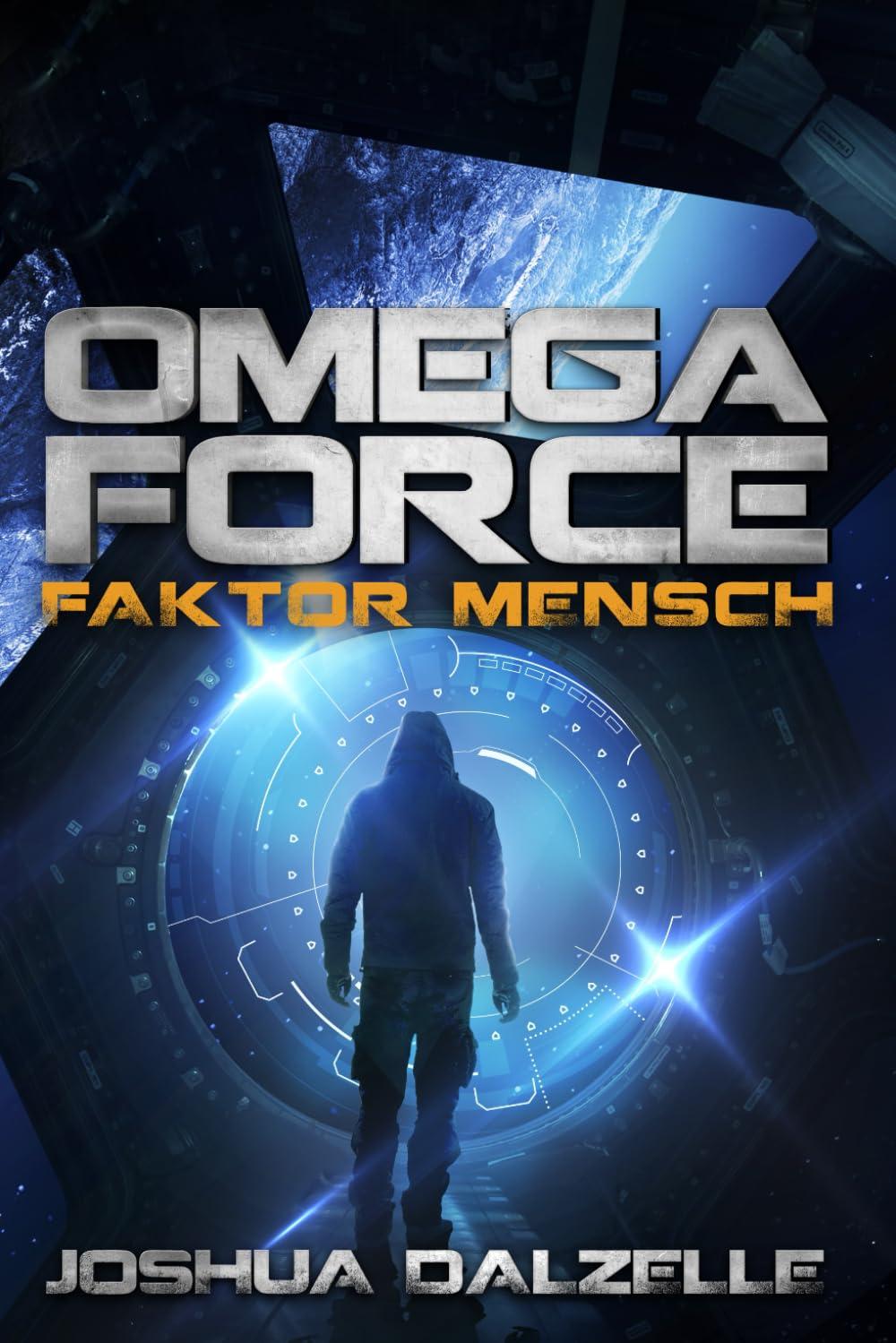 Faktor Mensch (Omega Force, Band 8)