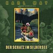 Der Schatz im Silbersee: Hörspiel nach Karl May