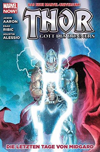 Thor - Gott des Donners: Bd. 4: Die letzten Tage von Midgard