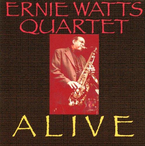 Ernie Watts Quartet Alive