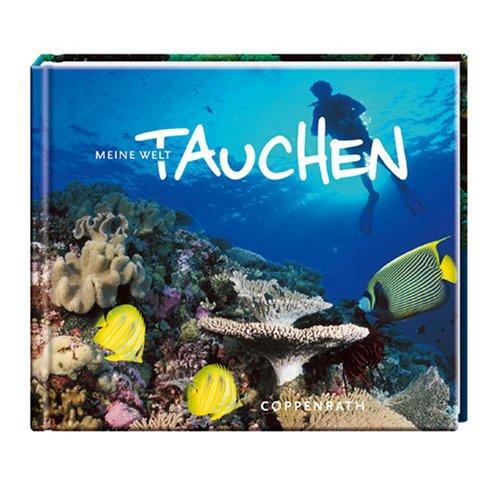 Tauchen: Meine Welt