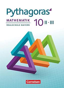 Pythagoras - Realschule Bayern - 10. Jahrgangsstufe (WPF II/III): Schulbuch