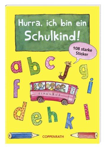 Coppenrath 70430 Hurra, ich bin ein Schulkind! - 108 starke Sticker