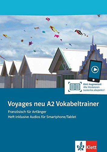 Voyages neu A2 Vokabeltrainer: Heft inklusive Audios für Smartphone/Tablet