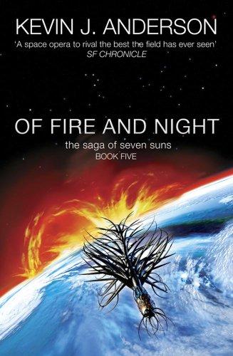 Of Fire and Night (Saga of Seven Suns 5)