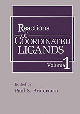 Reactions of Coordinated Ligands: Volume 1