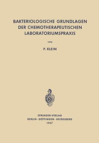 Bakteriologische Grundlagen der Chemotherapeutischen Laboratoriumspraxis