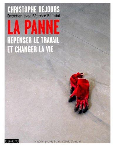 La panne : repenser le travail et changer la vie