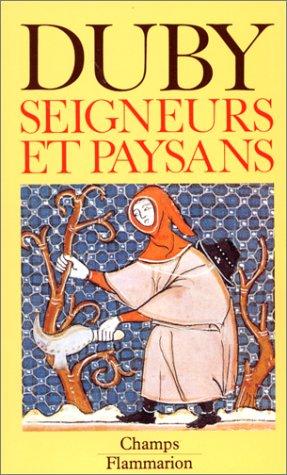 Hommes et structures du Moyen Age. Vol. 2. Seigneurs et paysans