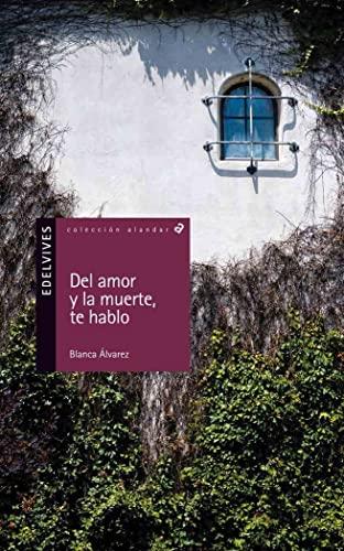 Del amor y la muerte, te hablo (Alandar, Band 107)