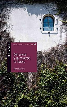 Del amor y la muerte, te hablo (Alandar, Band 107)