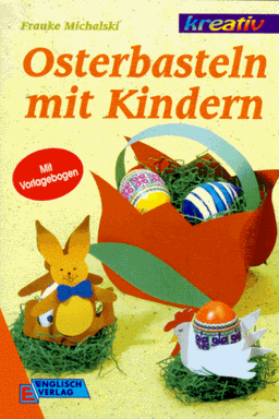 Osterbasteln mit Kindern