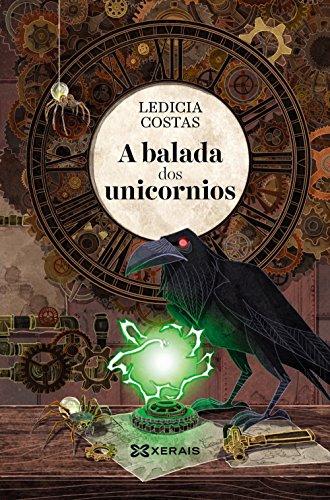 A balada dos unicornios (INFANTIL E XUVENIL - CAMALEÓN)