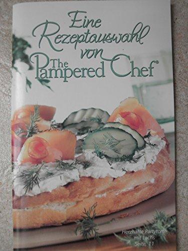 Eine Rezeptauswahl von The Pampered Chef 2006