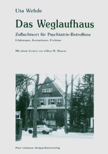 Das Weglaufhaus