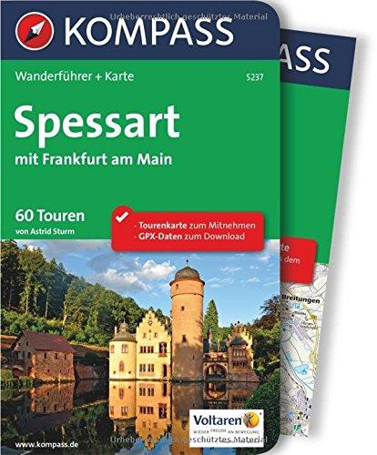 Spessart mit Frankfurt am Main: Wanderführer mit Extra-Tourenkarte, 60 Touren, GPX-Daten zum Download (KOMPASS-Wanderführer, Band 5237)