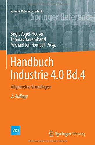 Handbuch Industrie 4.0 Bd.4: Allgemeine Grundlagen (Springer Reference Technik)