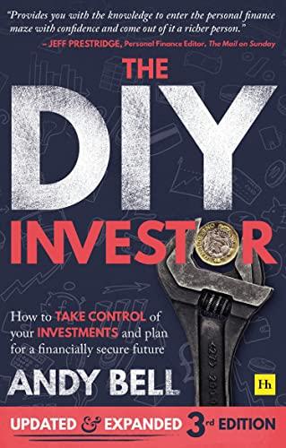 The DIY Investor: How to Take Control of Your Investments and Plan for a Financially Secure Future