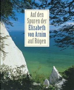 Auf der Spuren der Elizabeth von Arnim auf Rügen