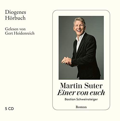 Einer von euch: Bastian Schweinsteiger (Diogenes Hörbuch)