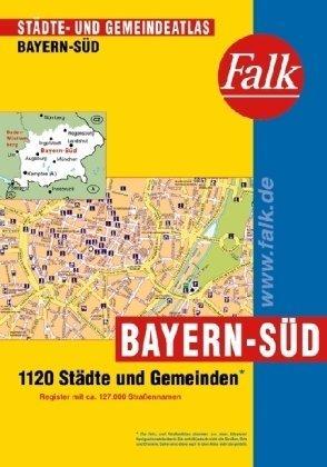 Falk Städte- und Gemeindeatlas Bayern-Süd