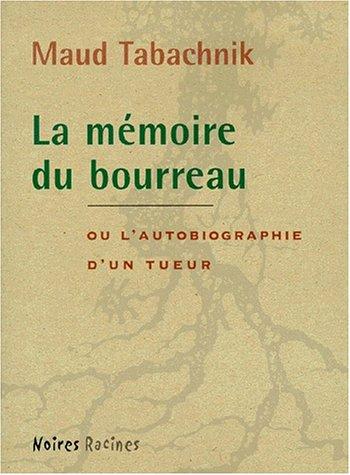 La mémoire du bourreau