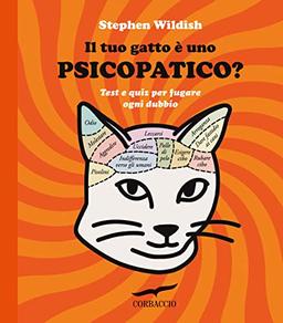 Il tuo gatto è uno psicopatico? Test e quiz per fugare ogni dubbio