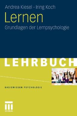 Lernen: Grundlagen der Lernpsychologie (Basiswissen Psychologie) (German Edition)