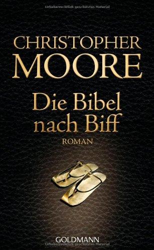 Die Bibel nach Biff: Roman