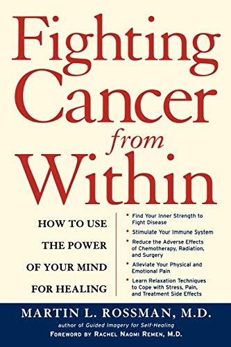 Fighting Cancer From Within: How to Use the Power of Your Mind for Healing