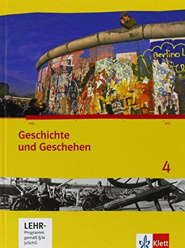 Geschichte und Geschehen / Schülerbuch 4 mit CD-ROM: Ausgabe für Hessen / Ausgabe für Hessen