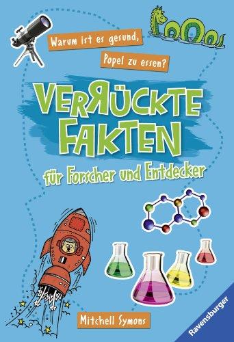 Warum ist es gesund, Popel zu essen? Verrückte Fakten für Forscher und Entdecker